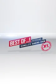 Best of...! Deutschlands schnellste Rankingshow