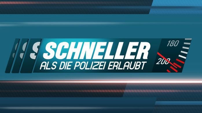 Schneller Als Die Polizei Erlaubt Bilder - TV Wunschliste