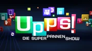 Upps - Die Superpannenshow
