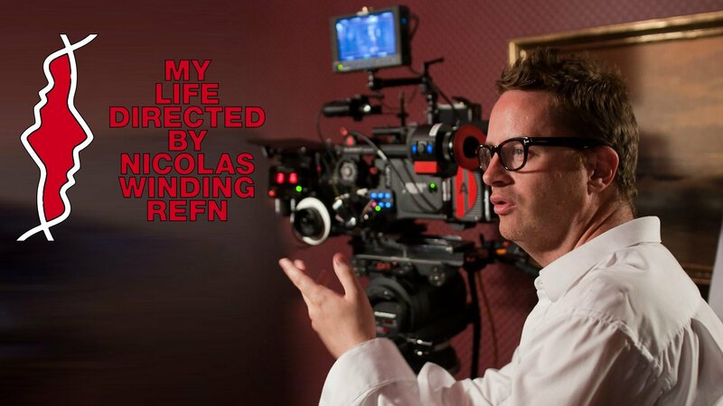 My Life Directed by Nicolas Winding Refn (USA, 2014)