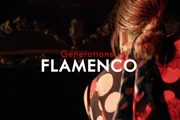 Imagebild "Generations - Flamenco"