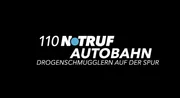 110 Notruf Autobahn - Drogenschmugglern auf der Spur - Logo