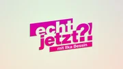 "echt jetzt?! - mit Ilka Bessin"-Logo +++