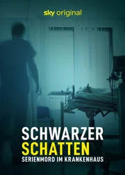 Schwarzer Schatten – Serienmord im Krankenhaus - Poster