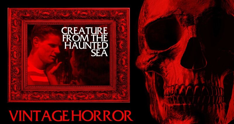 Creature from the Haunted Sea (PR/USA, 1961)