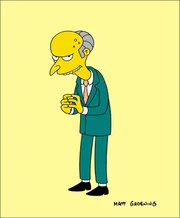 (19. Staffel) - Mr. Burns ist der reichste Mann in Springfield, Besitzer des örtlichen Atomkraftwerkes und somit Homers Arbeitgeber ...