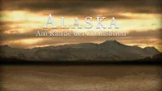 Alaska - Am Rande der Zivilisation