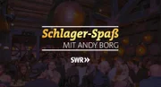 Schlager-Spaß mit Andy Borg.