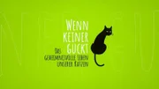 Das Logo zu "Wenn keiner guckt - Das geheimnisvolle Leben unserer Katzen".