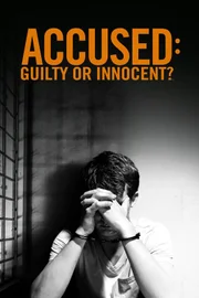 Accused - Guilty Or Innocent?  - Key Art