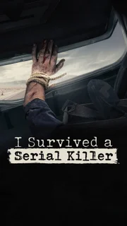 I Survived A Serial Killer - Key Art