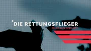 Logo zu "Die Rettungsflieger - Hilfe aus der Luft"