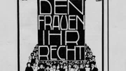 Abbildung „Den Frauen ihr Recht“ von 1913, aus dem Buch „Der Weg zur Höhe“ von Adelheid Popp