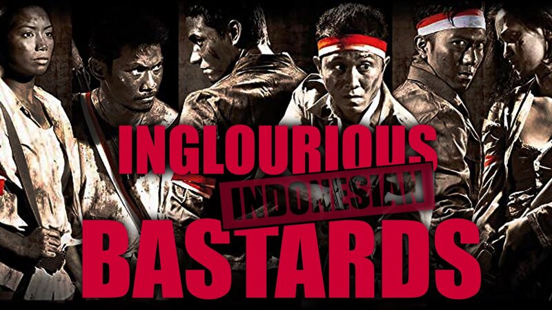 Inglourious Indonesian Bastards (RI, 2009)