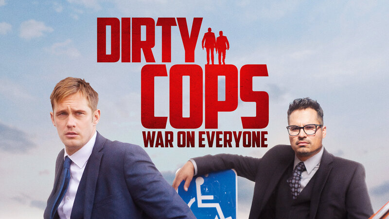 Dirty Cops: War On Everyone (GB, 2016)