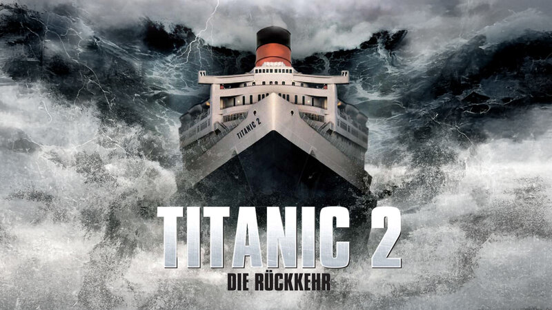Titanic 2 - Die Rückkehr (USA, 2010)