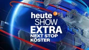Sendungslogo "heute-show extra - Next Stop K&ouml;ster"