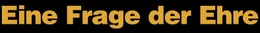 Eine Frage der Ehre - Logo