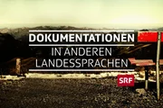 Best-of Play Suisse  Dokumentationen in anderen Landessprachen Keyvisual