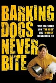 Barking Dogs Never Bite
