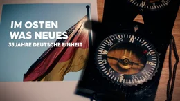 Deutschland feiert 35 Jahre Einheit: Kommt jetzt neuer Wind aus dem Osten?