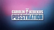 Logo zu Carolin Kebekus Bühnenprogramm "Pussynation"