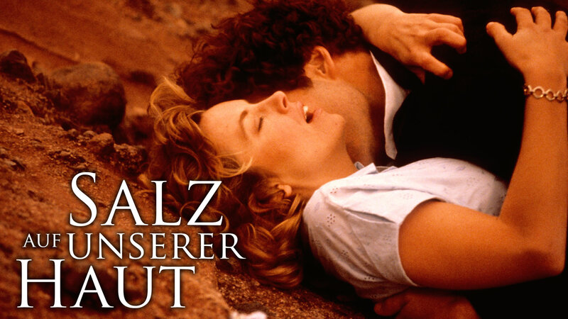 Salz auf unserer Haut (D/CDN/F, 1992)
