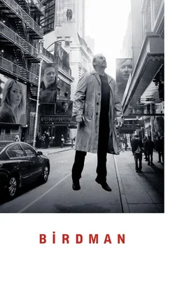 Birdman oder (die unverhoffte Macht der Ahnungslosigkeit) - Artwork
