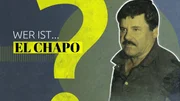 Wer ist&hellip; El Chapo? - Titelbild