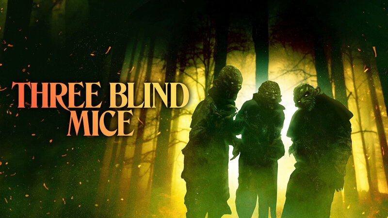 Three Blind Mice – Schnipp, schnapp, dein Kopf ist ab (GB, 2023)