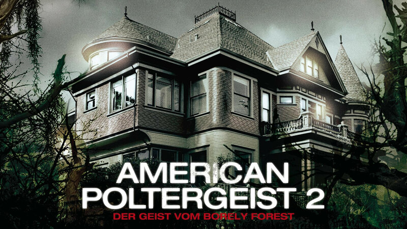 American Poltergeist 2 – Der Geist vom Borely Forest (USA, 2013)