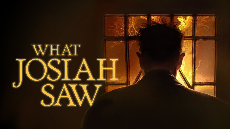 What Josiah Saw (USA, 2021)