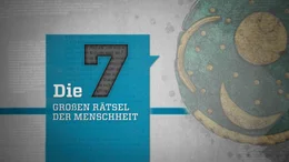 Es sind Spuren vergangener Kulturen, um die sich geheimnisvolle Mythen ranken: Die sieben gro&szlig;en R&auml;tsel der Menschheit.