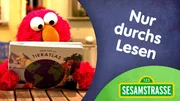 Elmo &uuml;berzeugt Wolf, den Lesemuffel, mit einem Song, das Lesen toll ist.