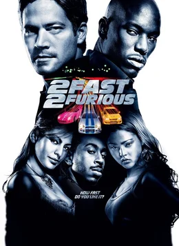 2 FAST 2 FURIOUS