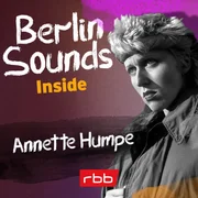 Sie hat deutsche Popgeschichte geschrieben &ndash; jetzt spricht sie dar&uuml;ber. In der Auftaktfolge von Berlin Sounds Inside trifft Anja Caspary auf Annette Humpe, S&auml;ngerin, Produzentin und Songschreiberin von Ideal &ndash; einer der wichtigsten Bands der Neuen Deutschen Welle. - Annette Humpe