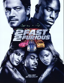 2 FAST 2 FURIOUS