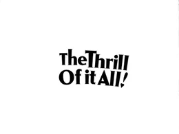 The Thrill of it All - Originaltitel-Logo