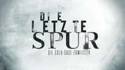 Das Logo zu "Die letzte Spur - Die Cold-Case-Ermittler".