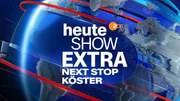 Sendungslogo "heute-show extra - Next Stop Köster" Sendungslogo "heute-show extra - Next Stop Köster"
