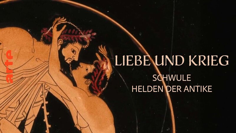 Liebe und Krieg – Schwule Helden der Antike (GR/I/A, 2023)