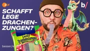 Schafft Lege Drachenzungen?