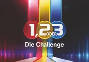 1, 2 oder 3 - Die Challenge