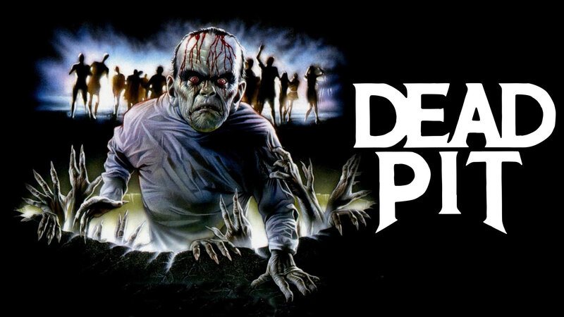 The Dead Pit (USA, 1989)