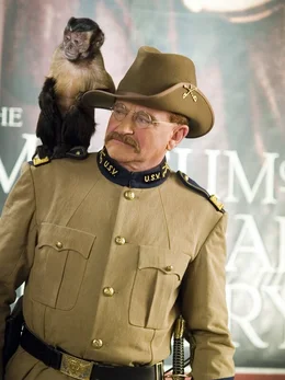 Teddy Roosevelt (Robin Williams)