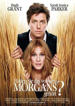 Haben Sie das von den Morgans (Sarah Jessica Parker, unten und Hugh Grant, oben) geh&ouml;rt?; Haben Sie das von den Morgans (Sarah Jessica Parker, unten und Hugh Grant, oben) geh&ouml;rt?