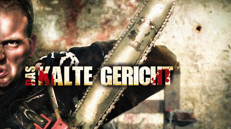 Das kalte Gericht – Nichts ist jemals wirklich vergessen (D, 2015)