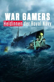 War Gamers &ndash; Heldinnen der Royal Navy