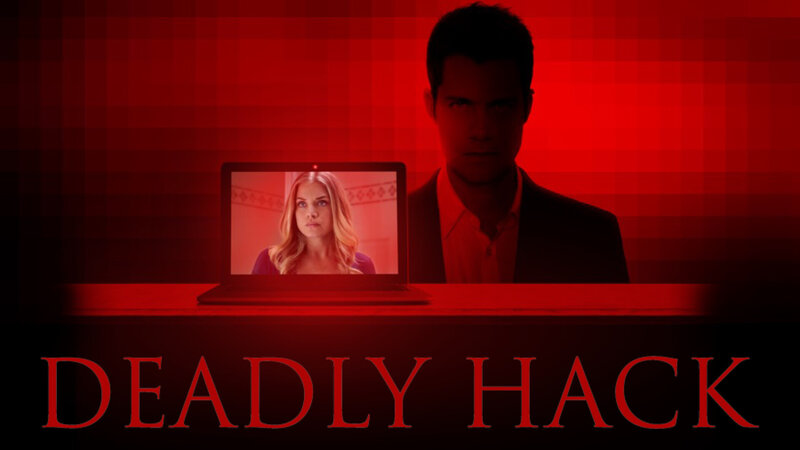 Deadly Hack (USA, 2019)