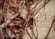 Meine fremde Heimat Keyvisual 2017